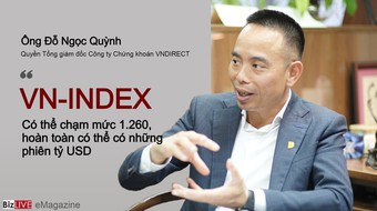 “VN-Index có thể chạm mức 1.260, hoàn toàn có thể có những phiên giao dịch tỷ USD”