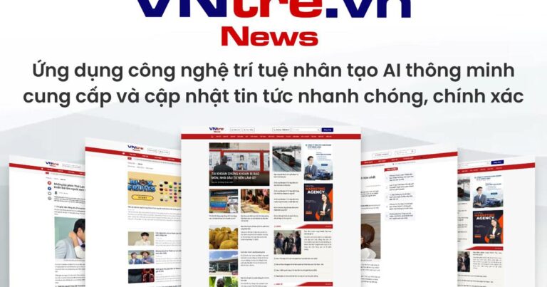 Có gì đặc biệt ở trang tin tức điện tử tổng hợp VNtre.vn?